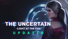 The Uncertain: Light At The End