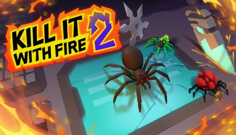 Купить Kill It With Fire 2