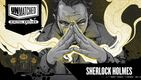 Купить Unmatched: Digital Edition - Sherlock Holmes