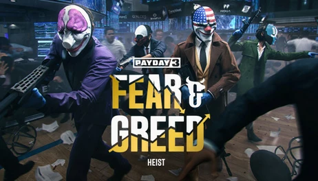 Купить PAYDAY 3: Fear & Greed Heist