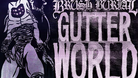 Купить Brush Burial: Gutter World