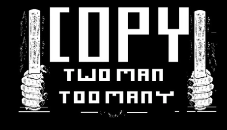 Купить Copy: Two Man Too Many