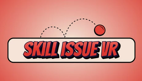 Купить Skill Issue VR
