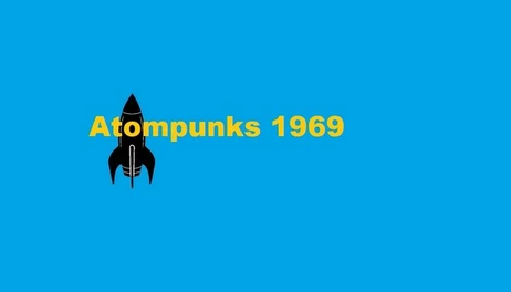 Купить Atompunks 1969