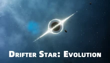Drifter Star: Evolution