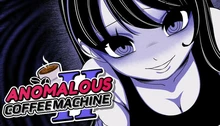 Anomalous Coffee Machine 2 Deluxe Edition
