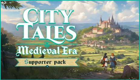 Купить City Tales - Medieval Era - Supporter Pack