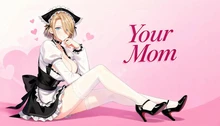 Your Mom