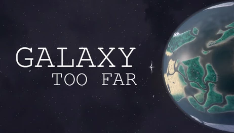 Купить Galaxy Too Far