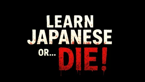 Купить Learn Japanese or... Die!