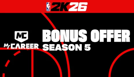 Купить NBA 2K26 MyCAREER Season 5 Bonus Offer