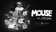 MOUSE: P.I. For Hire
