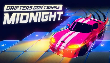 Купить Drifters Don't Brake: Midnight