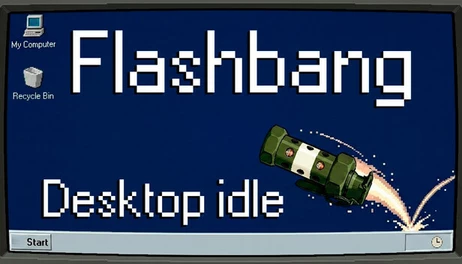 Купить Flashbang: Desktop Idle