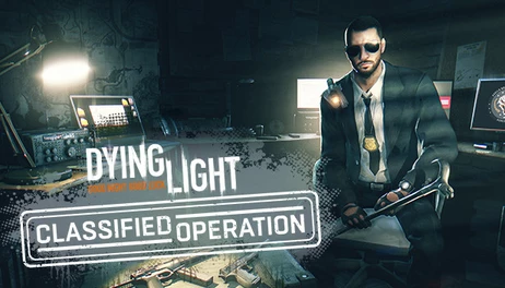 Купить Dying Light - Classified Operation Bundle