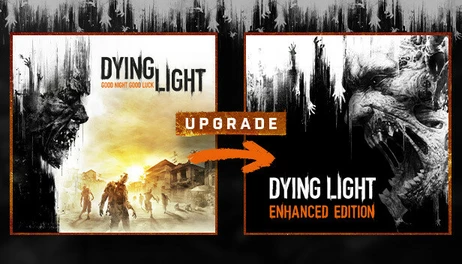 Купить Dying Light - Standard To Enhanced Upgrade