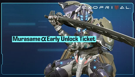 Купить Exoprimal - Murasame α Early Unlock Ticket