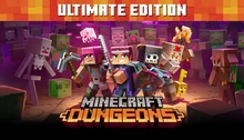 Minecraft Dungeons Ultimate Edition