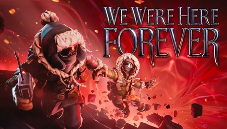 Купить We Were Here Forever
